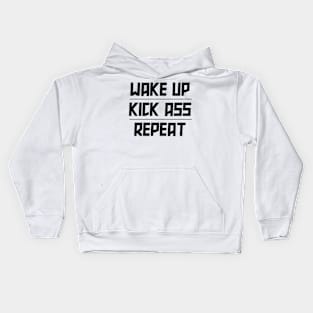 Wake-Up, Kick-Ass, Repeat - Motivational Quote Gift Kids Hoodie